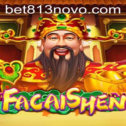 Descubra o Fascinante Mundo do Jogo 'FaCaiShen' com a Palavra-Chave 'bet813'